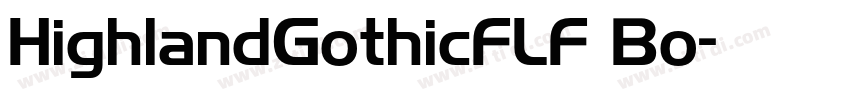 HighlandGothicFLF Bo字体转换